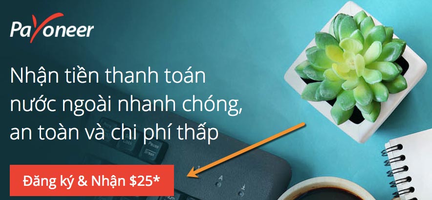 huong-dan-dang-ky-payoneer-nhan-25-usd-mien-phi