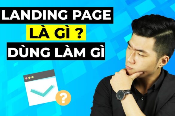 Landing Page là gì ? Landing Page dùng làm gì ?