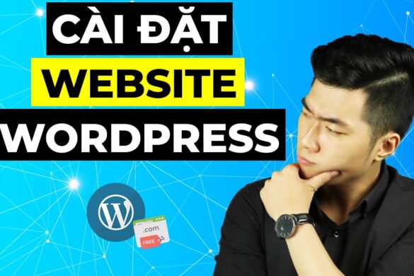 4 bước cài đặt website WordPress miễn phí tên miền