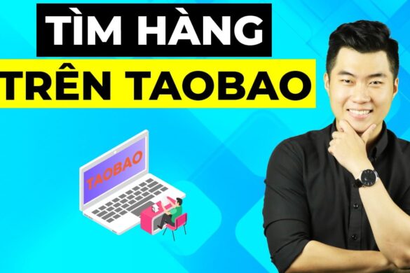 Cách tìm nguồn hàng trên Taobao bán hàng online