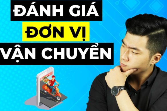 Nên chọn đơn vị vận chuyển nào khi bán hàng online