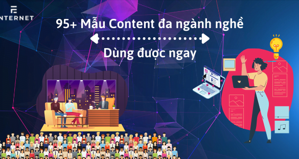 95+ Mẫu Content đa ngành nghề quảng cáo hiệu quả