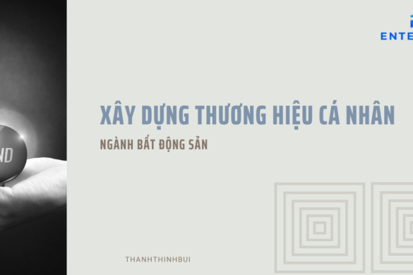 7 bước xây dựng thương hiệu cá nhân ngành bất động sản dễ dàng