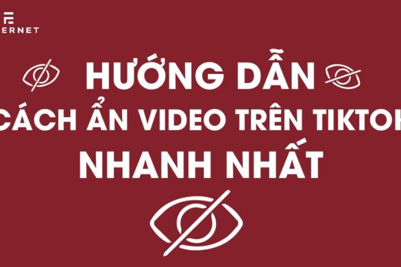 Hướng dẫn cách ẩn video trên TikTok nhanh nhất