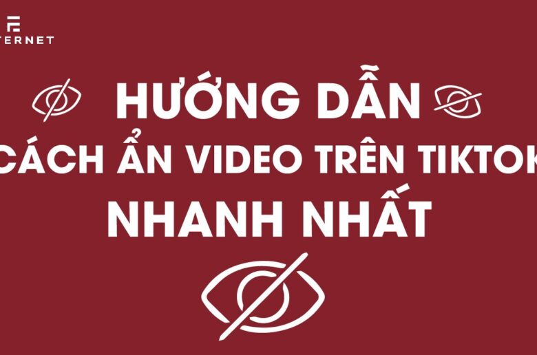 Hướng dẫn cách ẩn video trên TikTok nhanh nhất