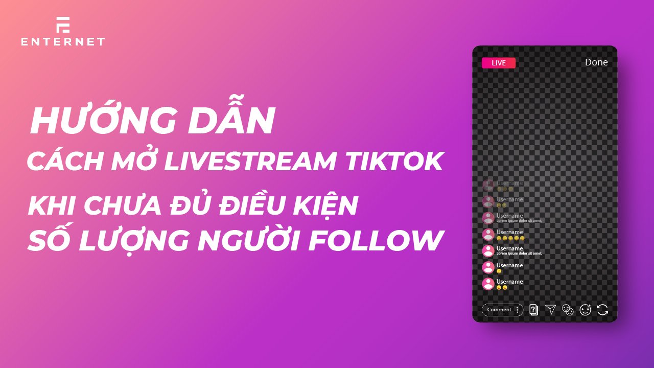 cách mở live tiktok khi chưa đủ follow
