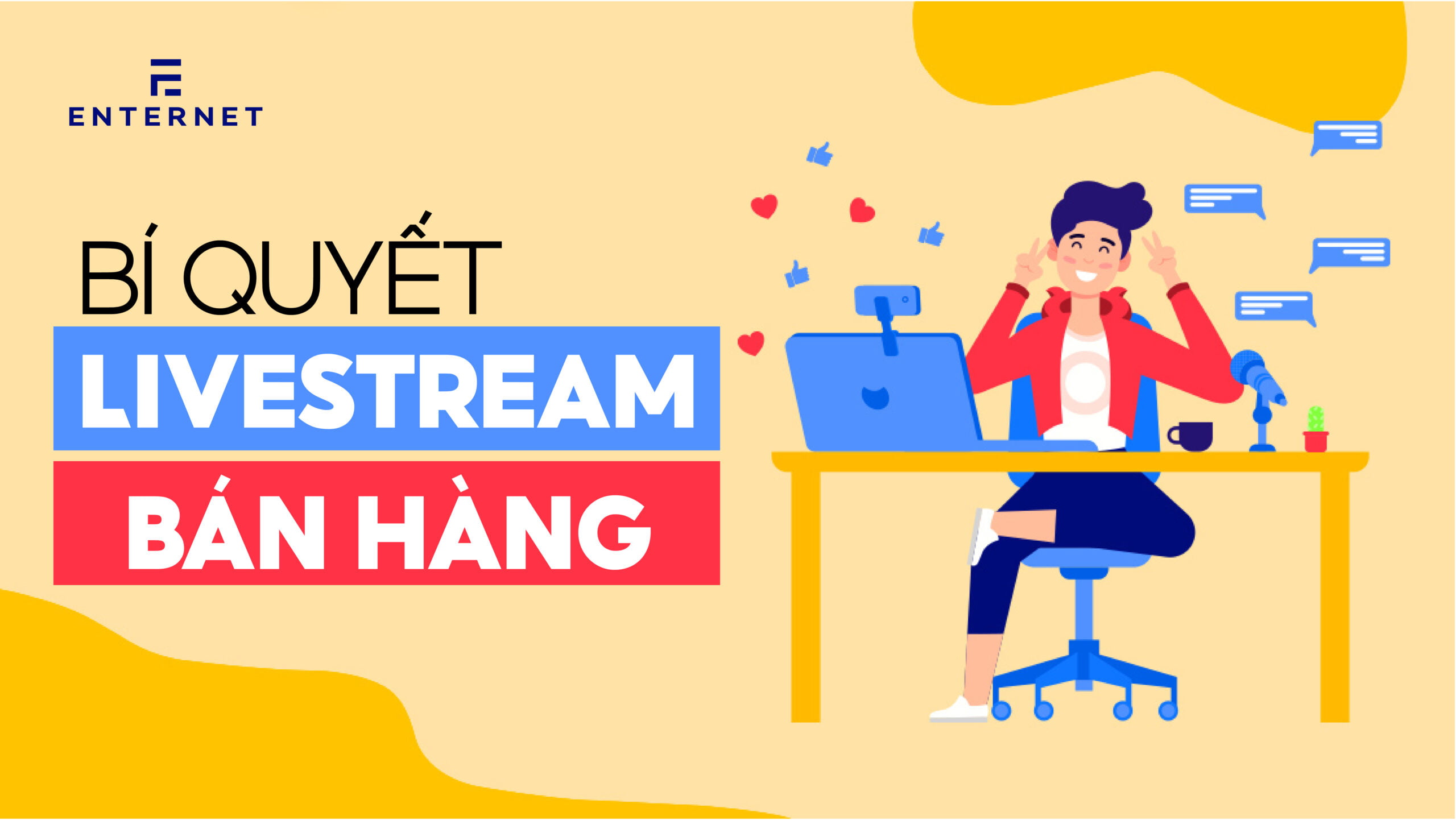 Bí quyết livestream bán hàng hiệu quả