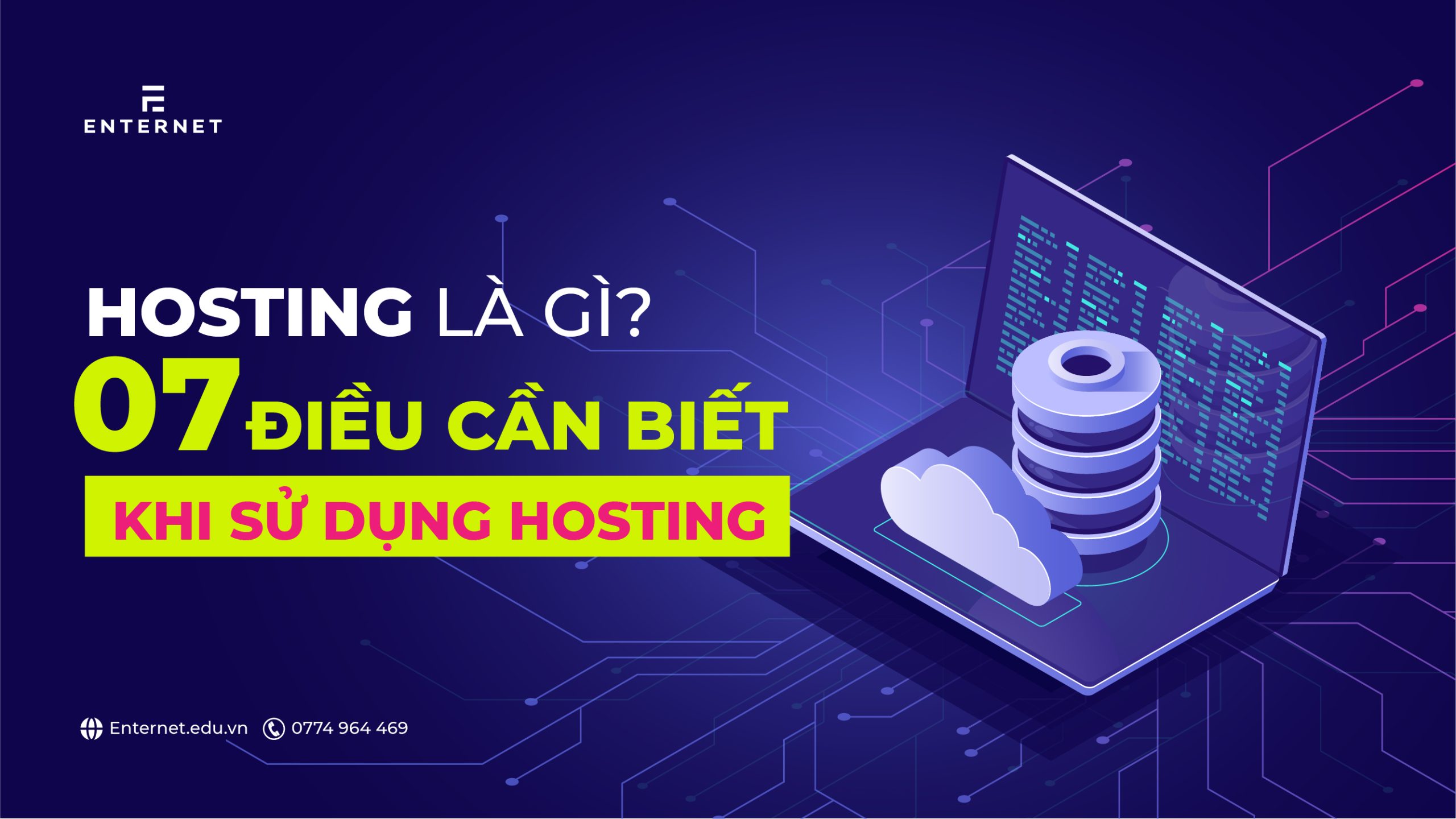 Hosting là gì? 7 thông tin quan trọng bạn cần nắm khi sử dụng hosting 
