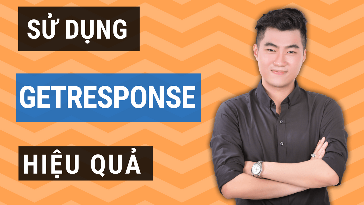 su-dung-getresponse-hieu-qua-feature-new