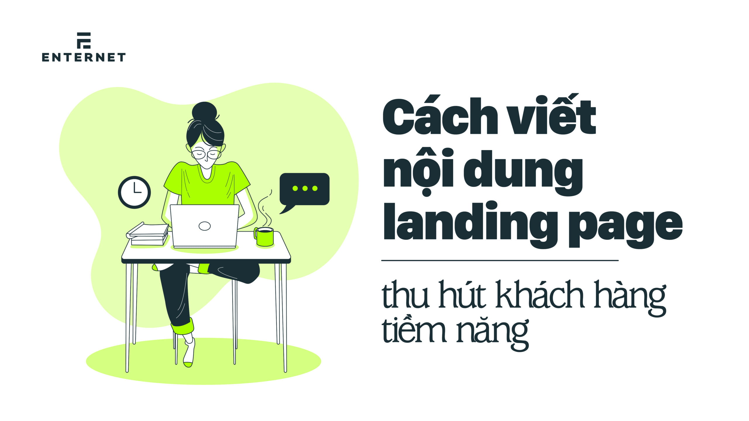 Tạo nội dung landing page - Thu hút khách hàng tiềm năng