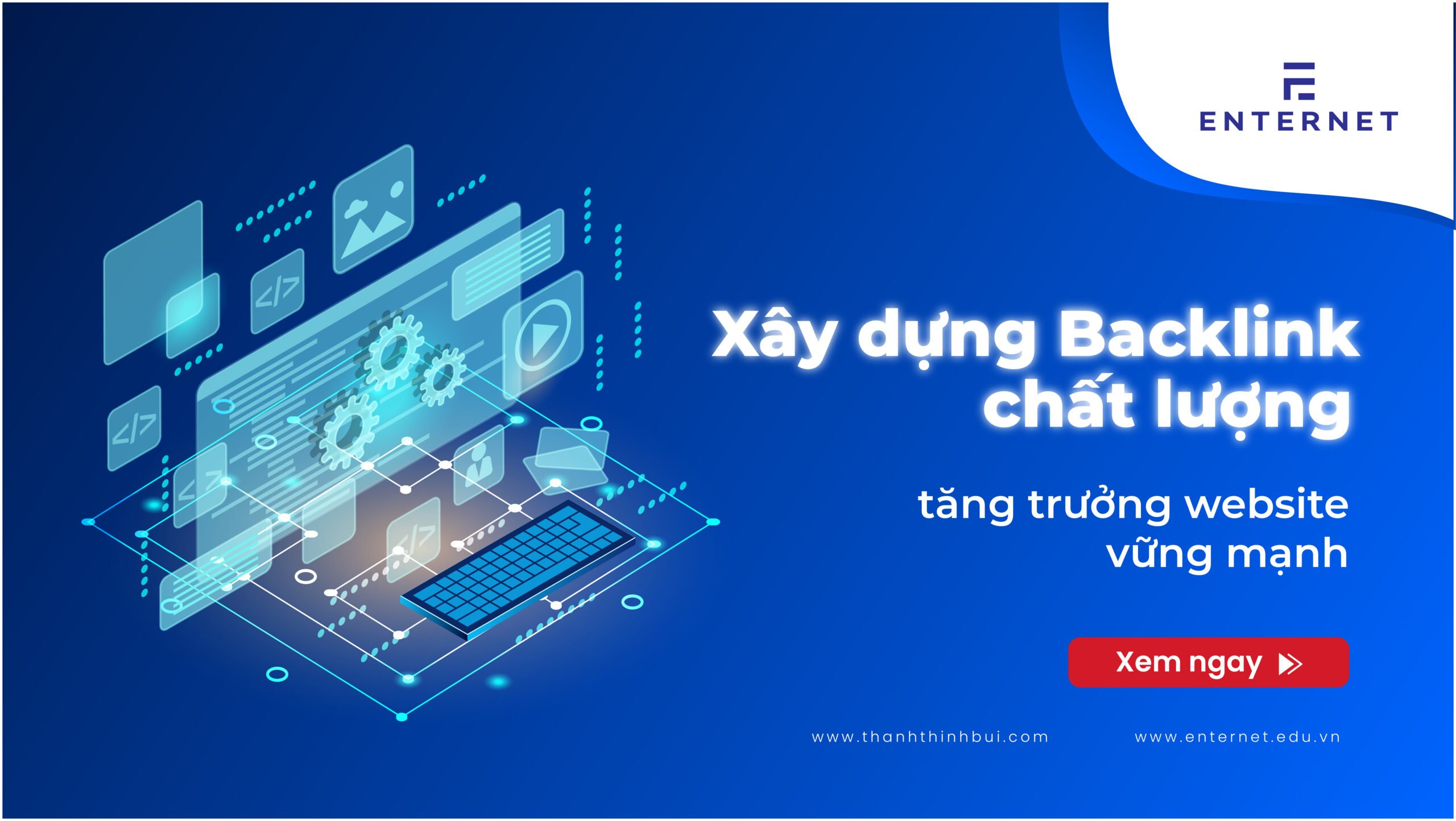Xây dựng backlink chất lượng - Tăng trưởng website bền vững 