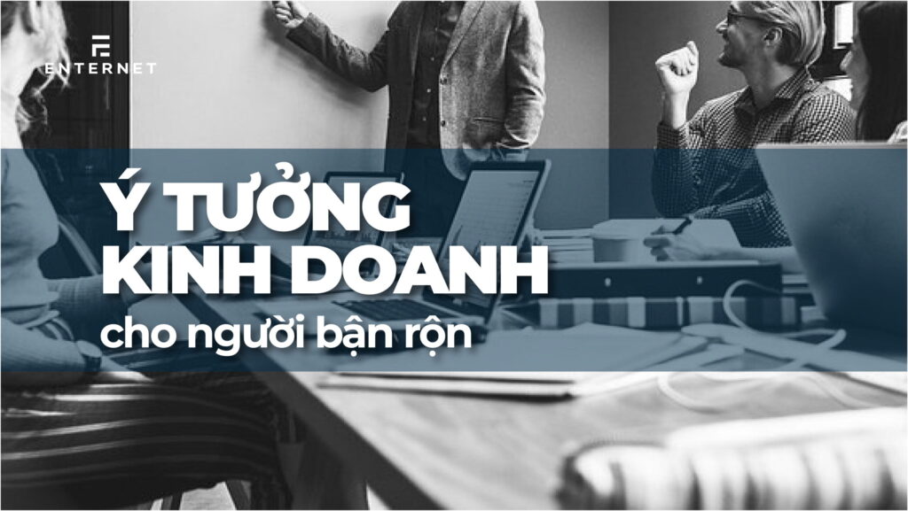Những ý tưởng kinh doanh dành cho người bận rộn