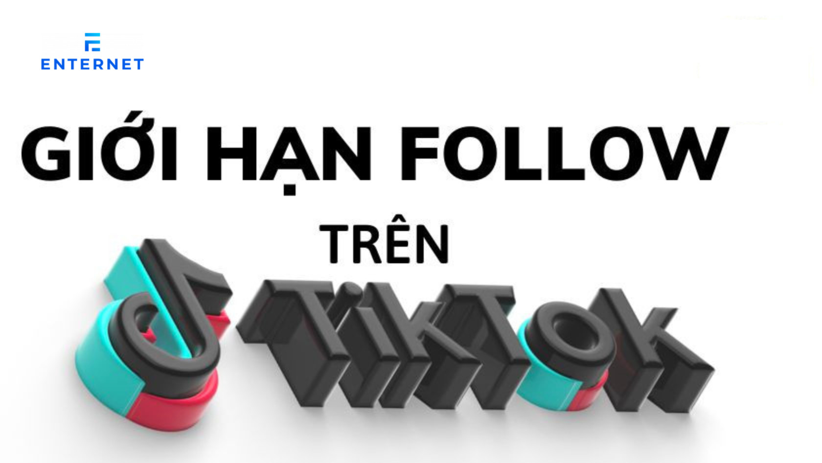 Giới hạn Follow trên tiktok là bao nhiêu